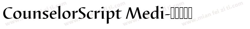 CounselorScript Medi字体转换